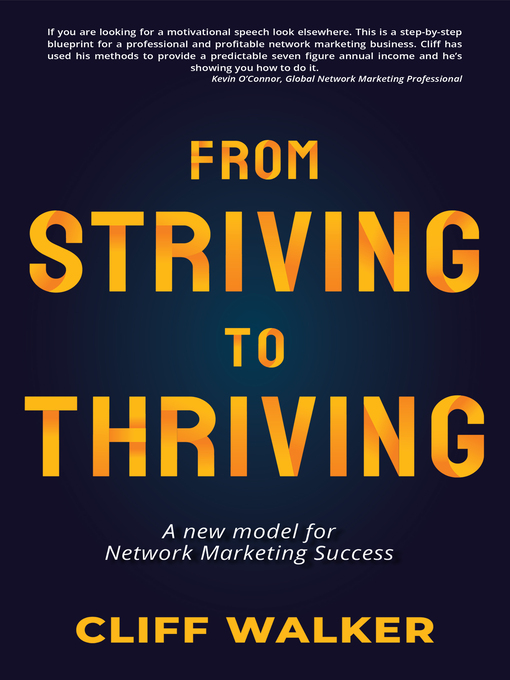 From Striving to Thriving: A new model for Network Marketing Success 책표지